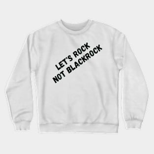 Let's Rock - Black Crewneck Sweatshirt